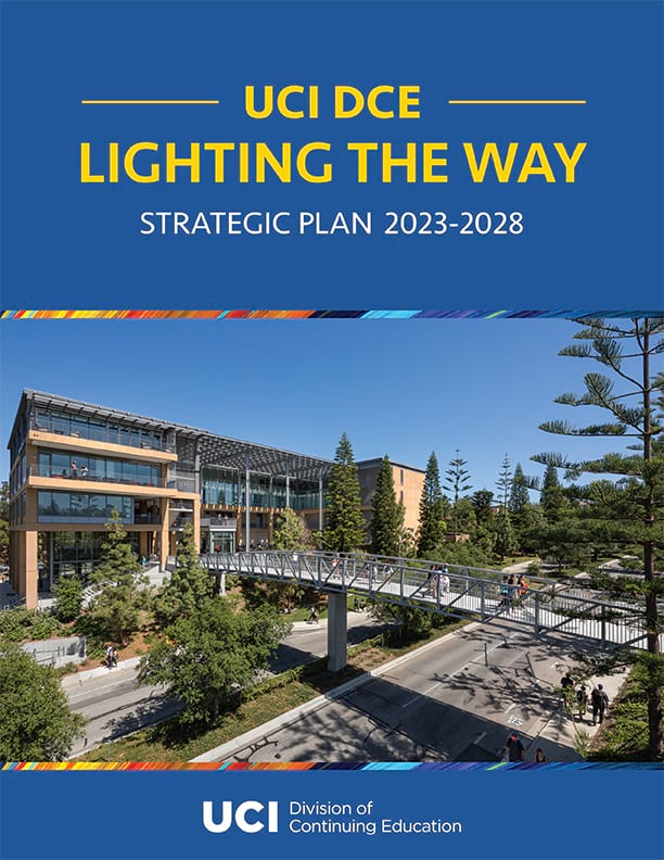 UCI DCE Lighting The Way Strategic Plan 2023-2028